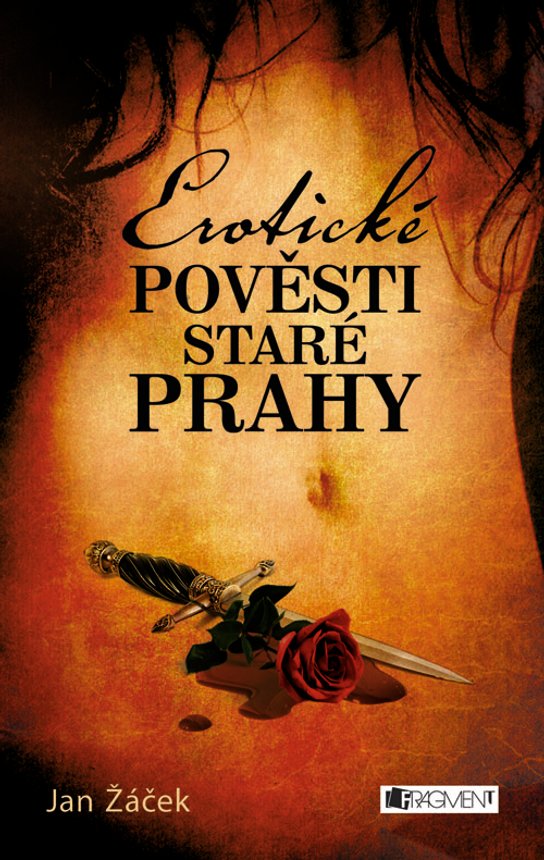 Erotické pověsti staré Prahy -  Jan Žáček