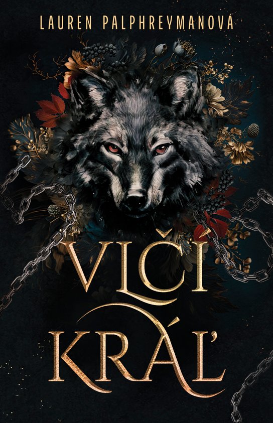 Vlčí kráľ -  Lauren Palphreyman