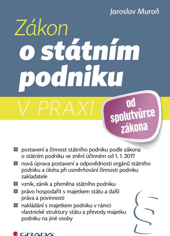 Zákon o státním podniku v praxi -  Jaroslav Muroň