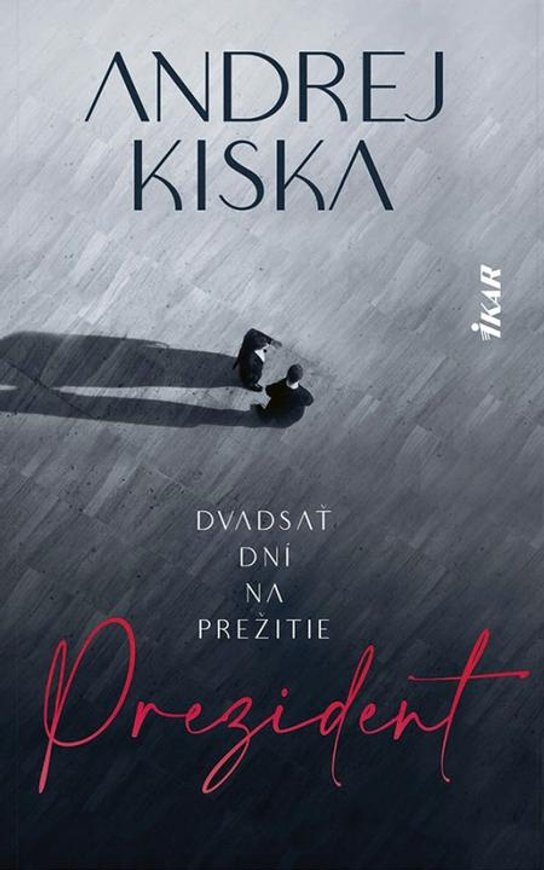 Prezident -  Andrej Kiska
