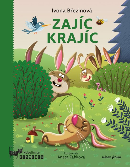 Zajíc Krajíc -  Ivona Březinová