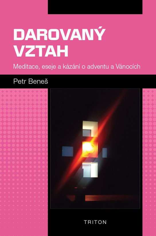 Darovaný vztah -  Petr Beneš