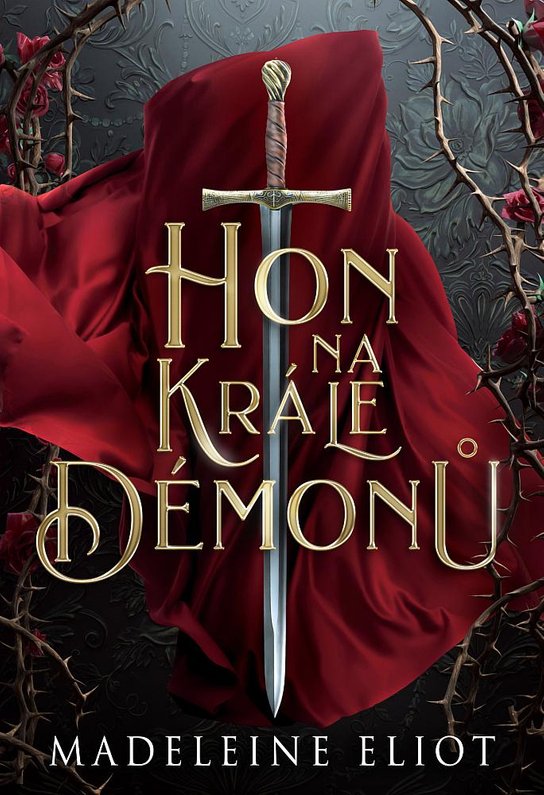 Hon na krále démonů - Madeleine Eliot