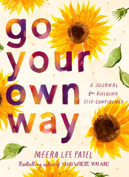 Go Your Own Way -  Meera Lee Patel