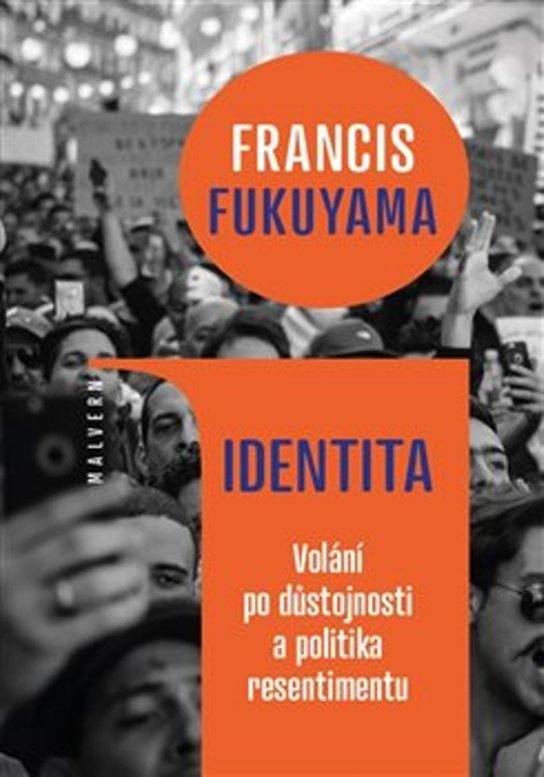 Identita - Francis Fukuyama - Kniha