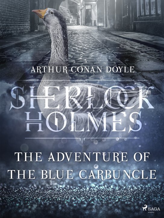 The Adventure of the Blue Carbuncle -  Arthur Conan Doyle