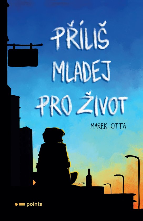 Příliš mladej pro život -  Marek Otta