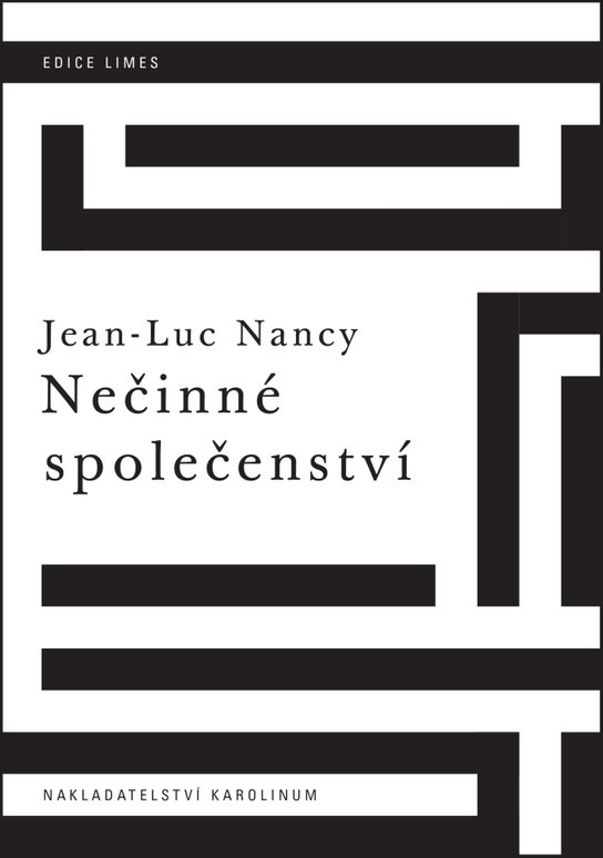 Nečinné společenství -  Jean-Luc Nancy