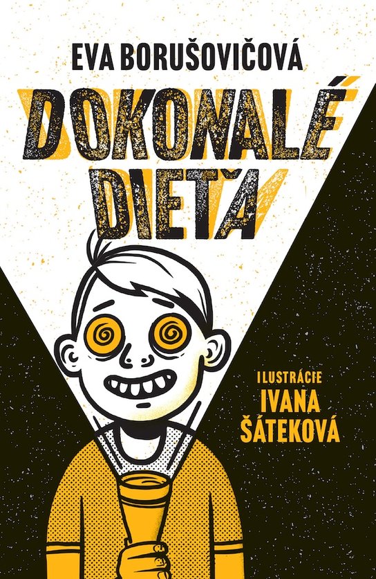 Dokonalé dieťa -  Eva Borušovičová