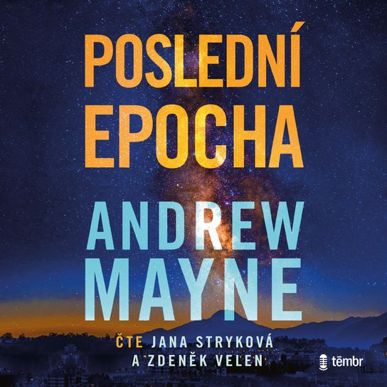 Poslední epocha -  Andrew Mayne