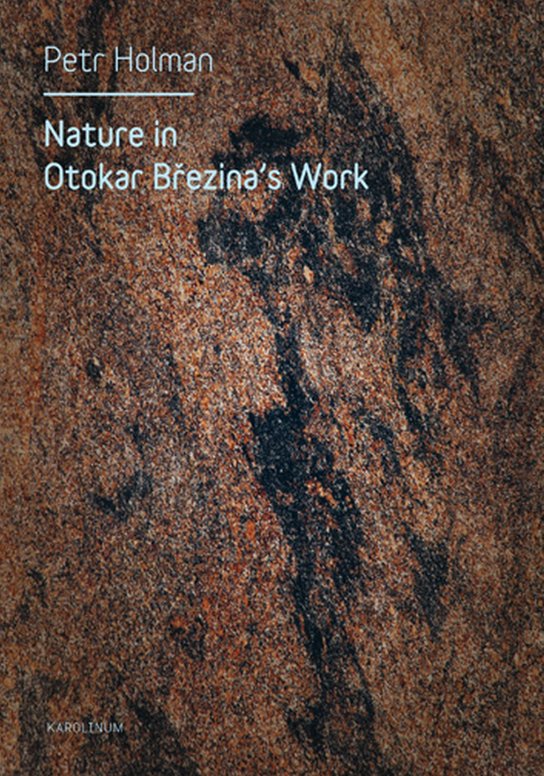 Nature in Otokar Březina's Work -  Petr Holman