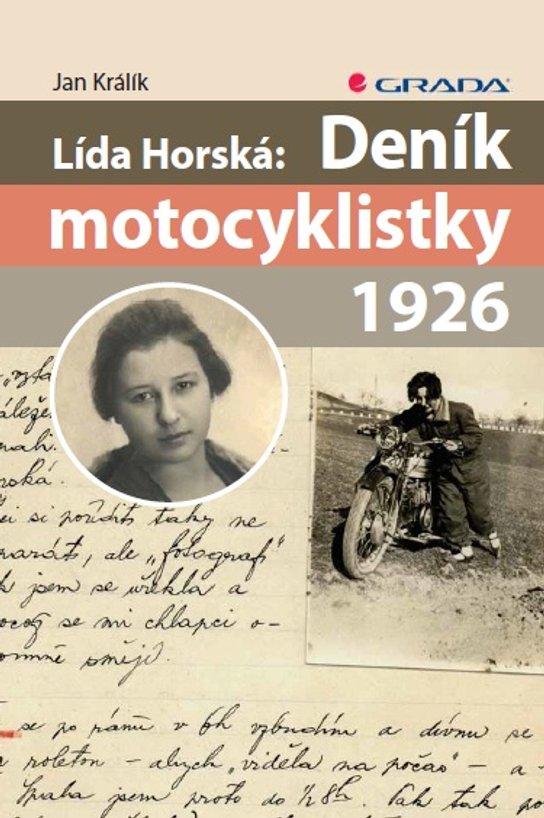 Lída Horská: Deník motocyklistky 1926 -  Jan Králík