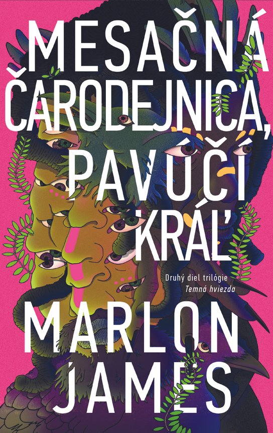 Mesačná čarodejnica, pavúčí kráľ -  Marlon James