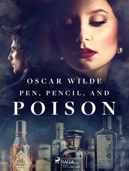 Pen, Pencil, and Poison -  Oscar Wilde