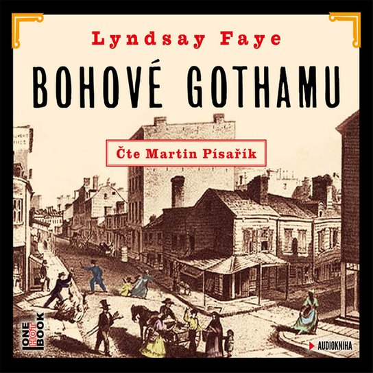 Bohové Gothamu -  Lyndsay Faye