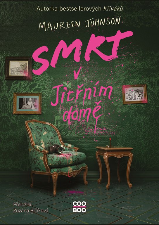 Smrt v Jitřním domě -  Maureen Johnson