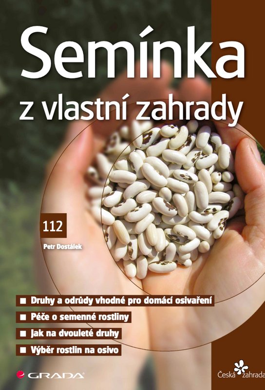 Semínka z vlastní zahrady -  Petr Dostálek