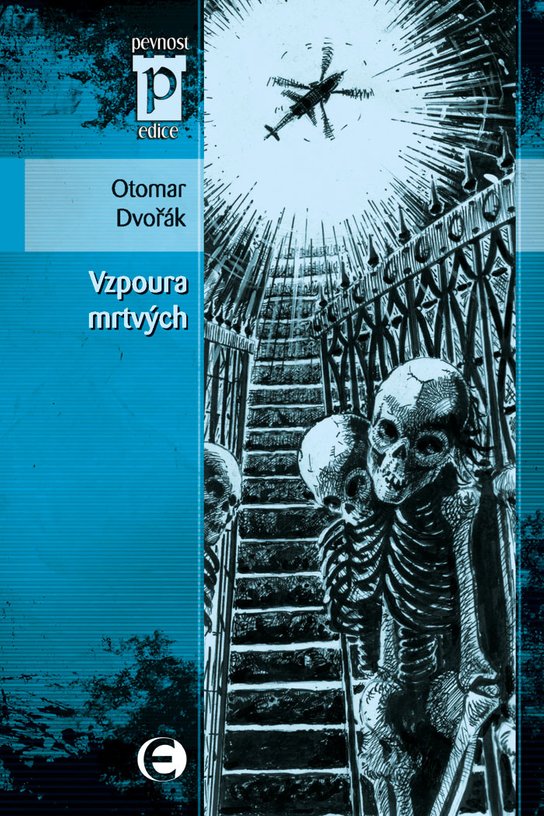 Vzpoura mrtvých -  Otomar Dvořák