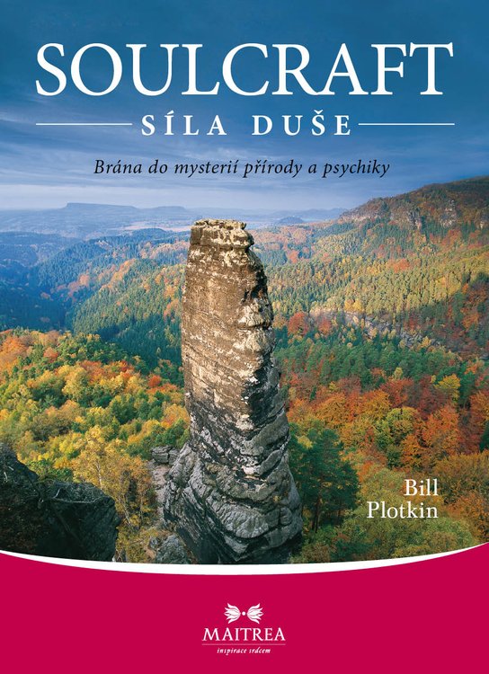 Soulcraft – síla duše - Bill Plotkin