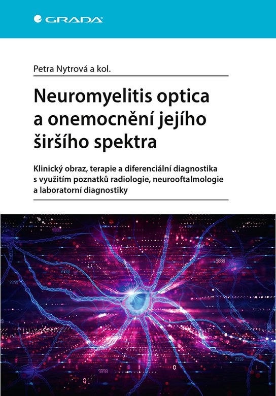 Neuromyelitis optica a onemocnění jejího širšího spektra -  Petra Nytrová