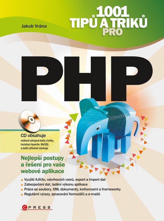 1001 tipů a triků pro PHP -  Jakub Vrána