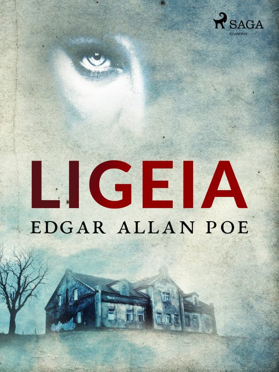 Ligeia -  Edgar Allan Poe