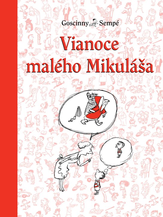 Vianoce Malého Mikuláša -  Rene Goscinny