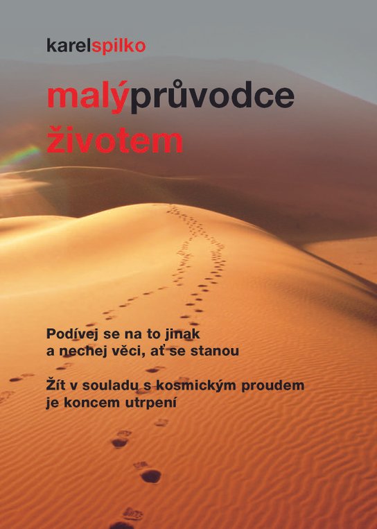 Malý průvodce životem - Karel Spilko