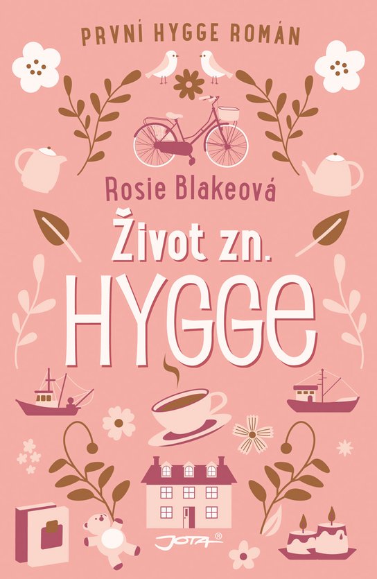Život zn. Hygge - Rosie Blakeová