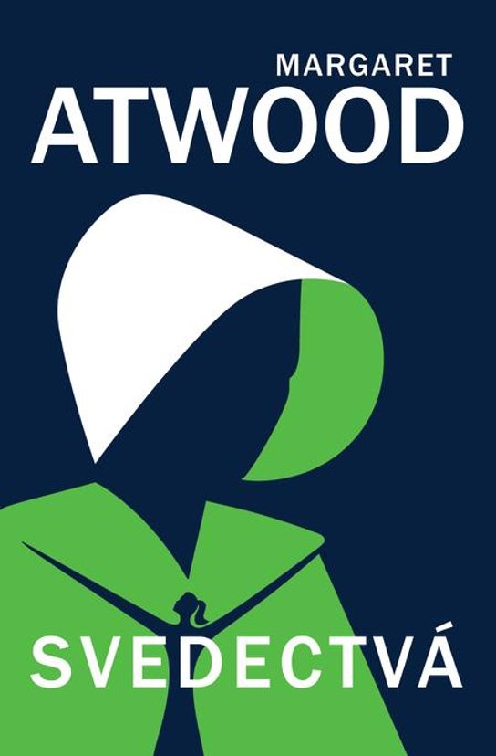 Svedectvá -  Margaret Atwoodová
