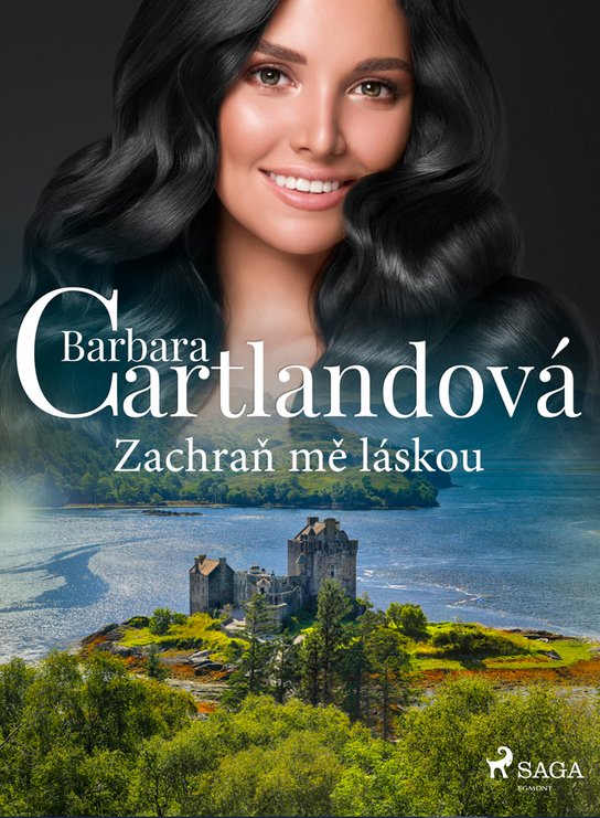 Zachraň mě láskou -  Barbara Cartland