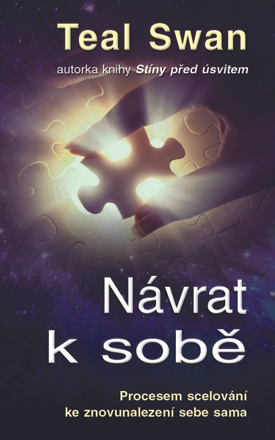 Návrat k sobě -  Teal Swan