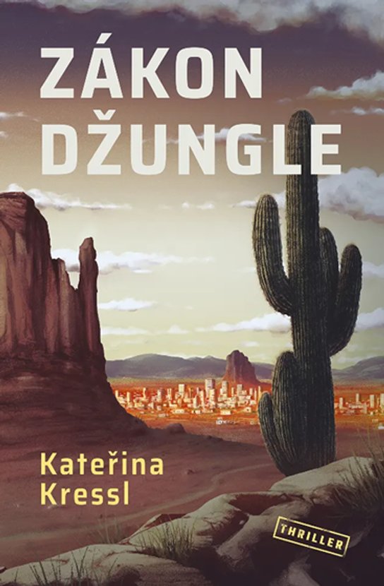 Zákon džungle -  Kateřina Kressl