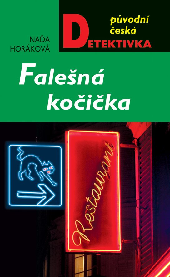 Falešná kočička -  Naďa Horáková