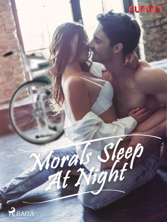 Morals sleep at night -  Cupido
