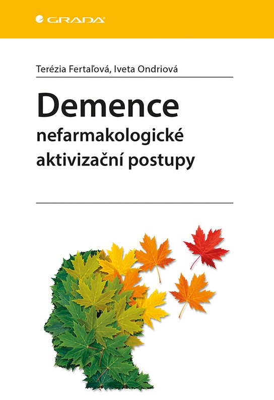 Demence -  Terézia Fertaľová