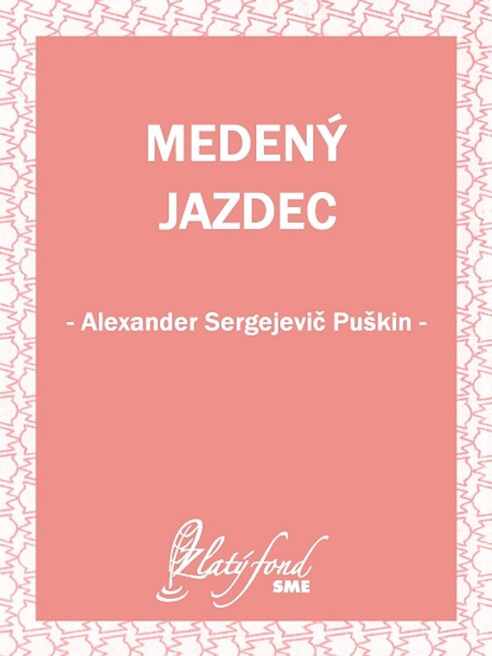 Medený jazdec -  Alexandr Sergejevič Puškin