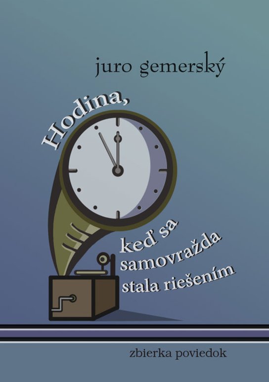 Hodina, keď sa samovražda stala riešením -  Juro Gemerský