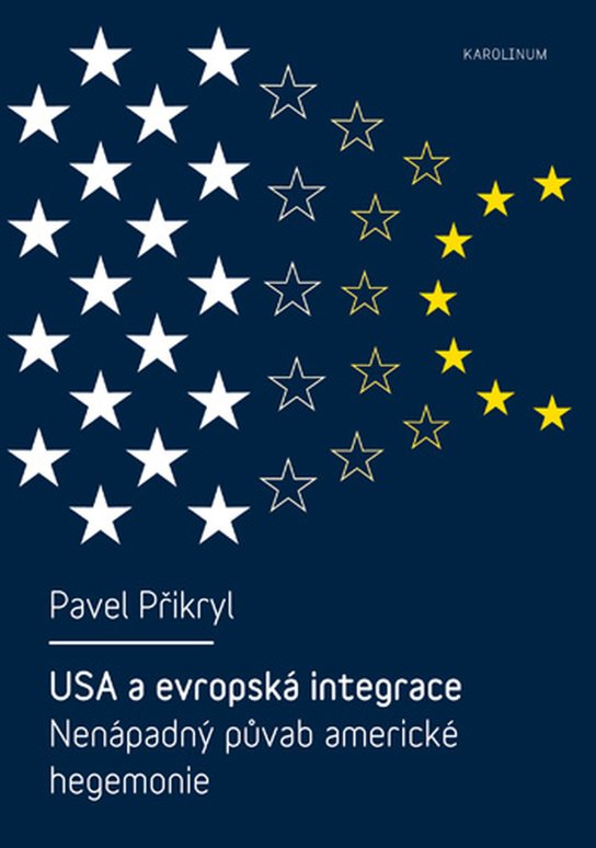 USA a evropská integrace -  Pavel Přikryl