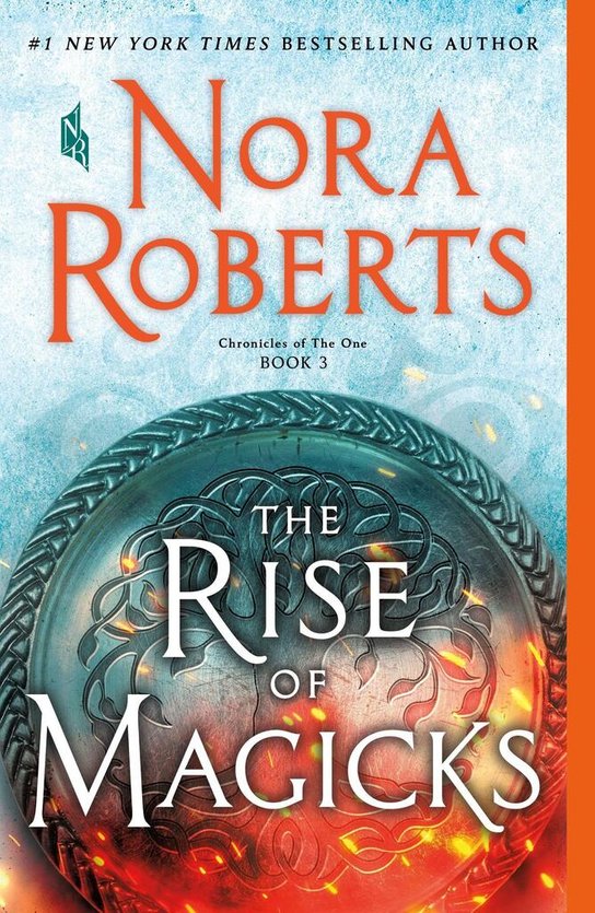 The Rise of Magicks -  Nora Robertsová
