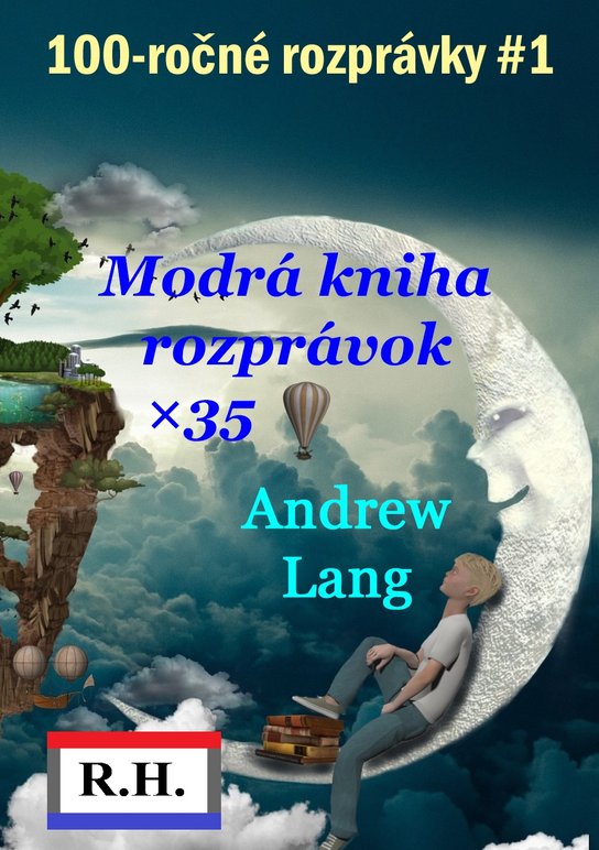 100 ročné rozprávky [1] -  Andrew Lang