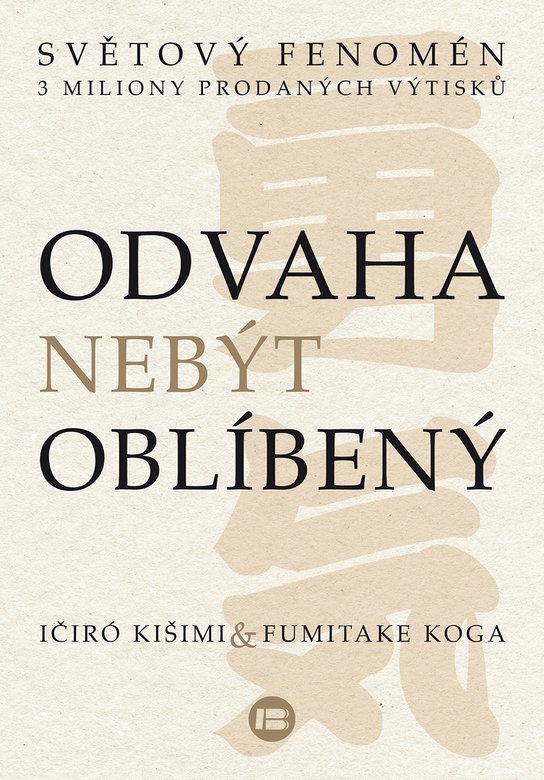 Odvaha nebýt oblíbený -  Fumitake Koga