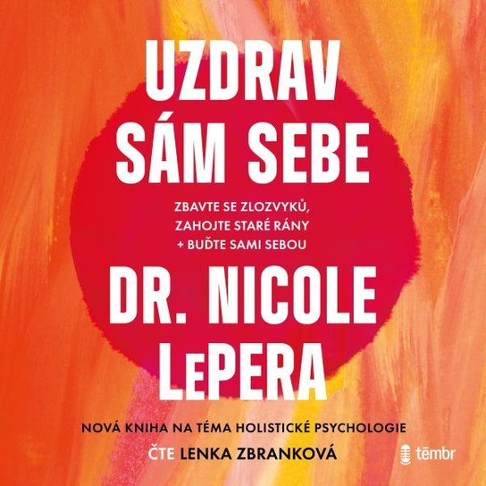Uzdrav sám sebe -  Nicole Lepera