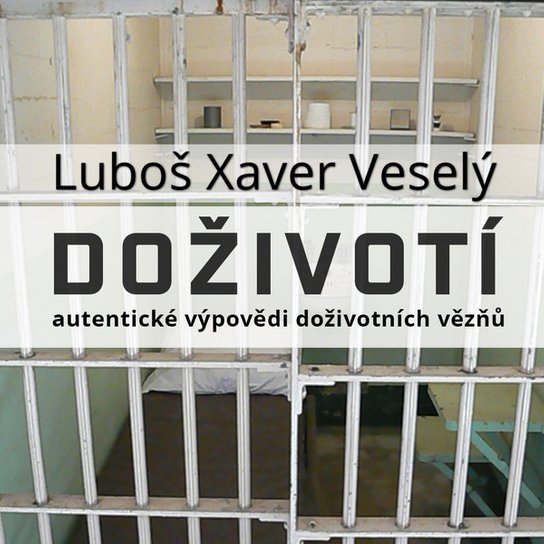 Doživotí -  Luboš Xaver Veselý