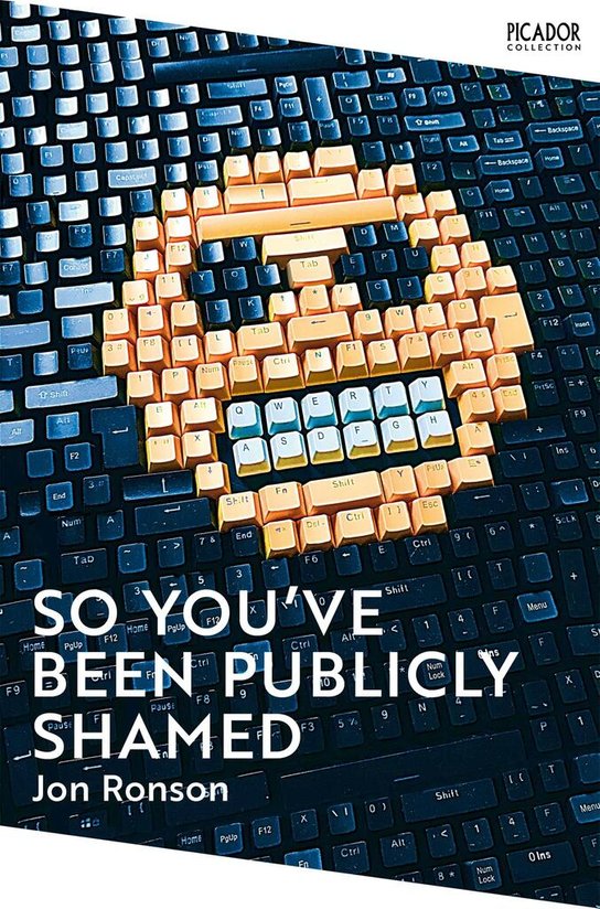 So You've Been Publicly Shamed -  Jon Ronson