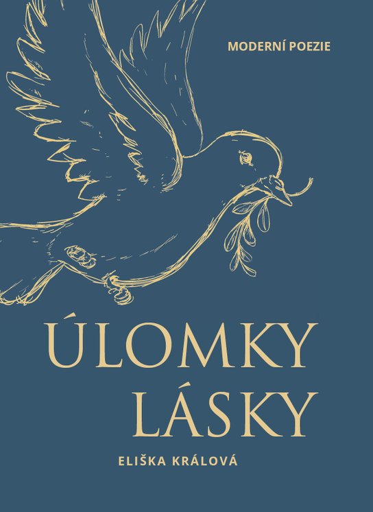 Úlomky lásky -  Eliška Králová