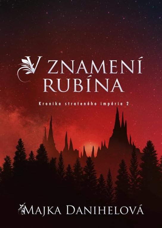 V znamení rubína -  Majka Danihelová