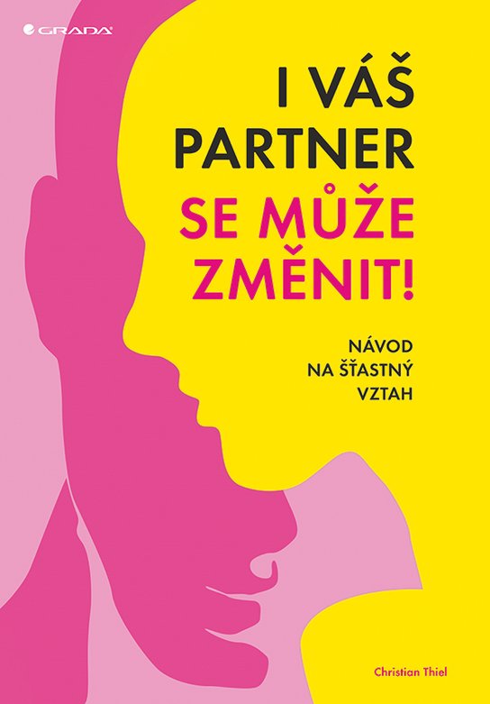 I váš partner se může změnit! -  Christian Thiel