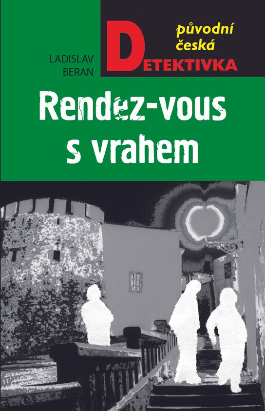 Rendez-vous s vrahem - Ladislav Beran