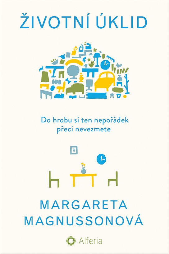 Životní úklid -  Margareta Magnusson